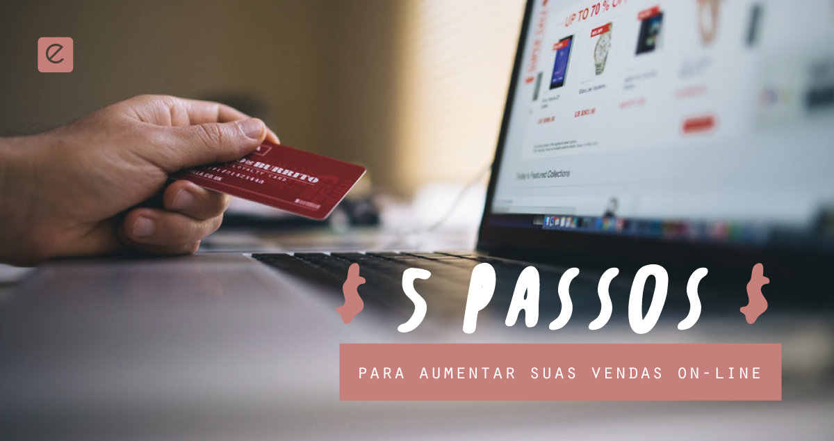 Guia Completo Para Aumentar Vendas Online | Agência Enlink